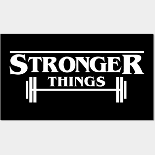 Stronger Things Posters and Art